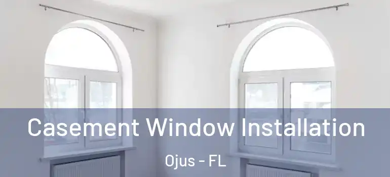  Casement Window Installation Ojus - FL